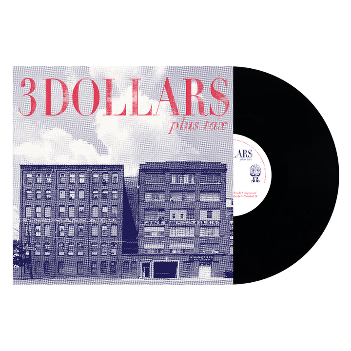 3 Dollars - Plus Tax