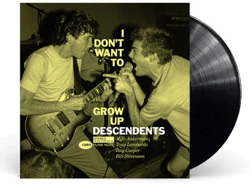 Descendents - I Don’t Wanna Grow Up