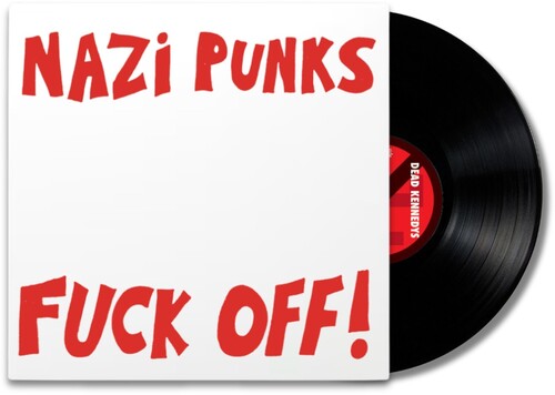 Dead Kennedys -  Nazi Punks F*** Off / Moral Majority 7"