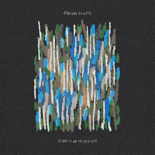 Kerosene Heights - Blame It On The Weather