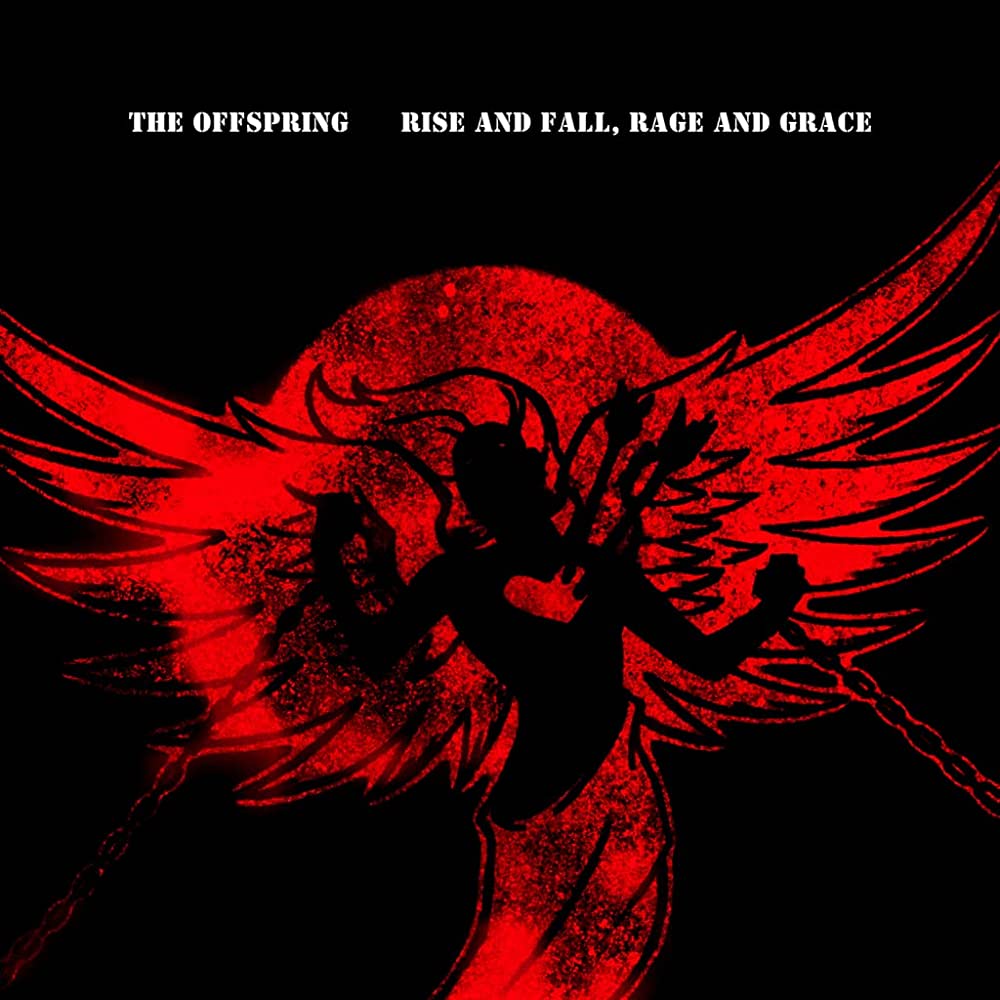 Offspring - Rise and Fall, Rage and Grace