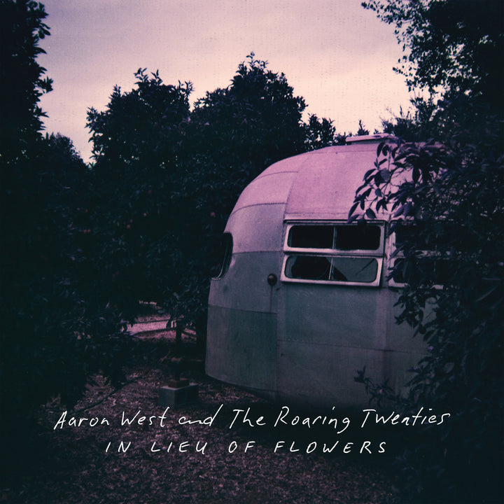 Aaron West and The Roaring Twenties - In Lieu Of Flowers | Smartpunk Exclusive