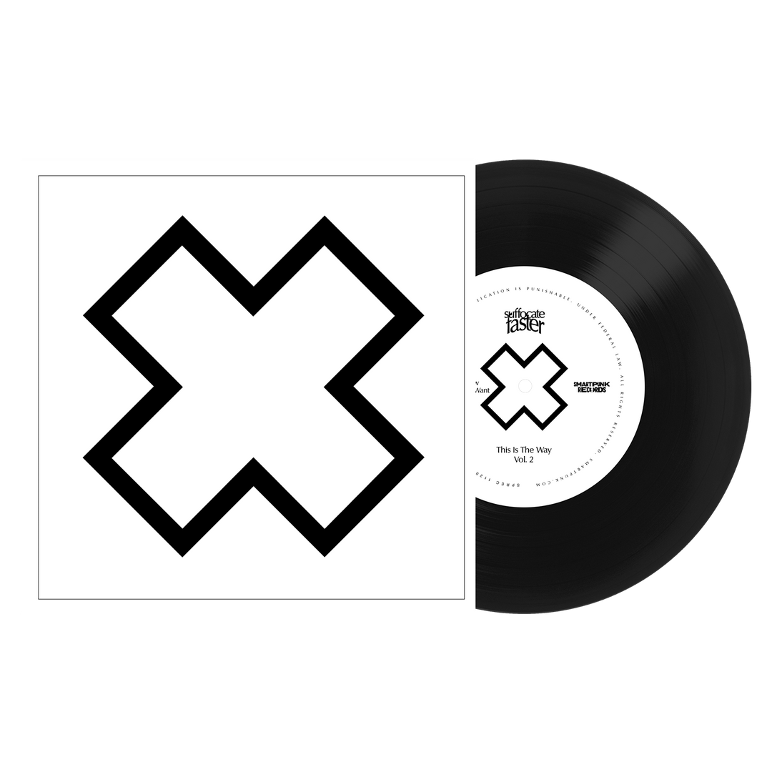 Suffocate Faster - This Is The Way Vol. 2 7"
