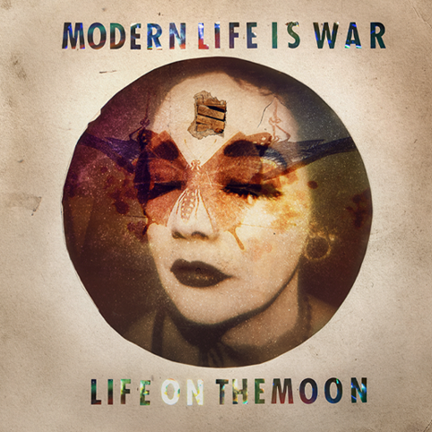 Modern Life is War - Life On The Moon Cover