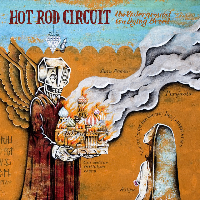 Hot Rod Circuit - The Underground is a Dying Breed