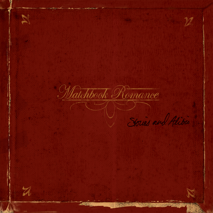 Matchbook Romance - Stories & Alibis