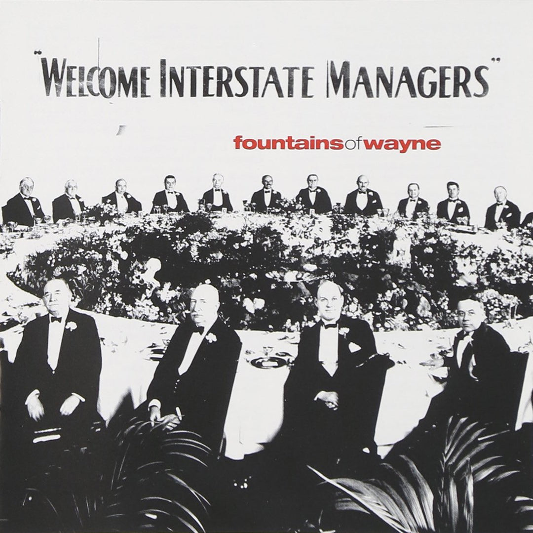 Fountains of Wayne - Welcome Interstate Managers