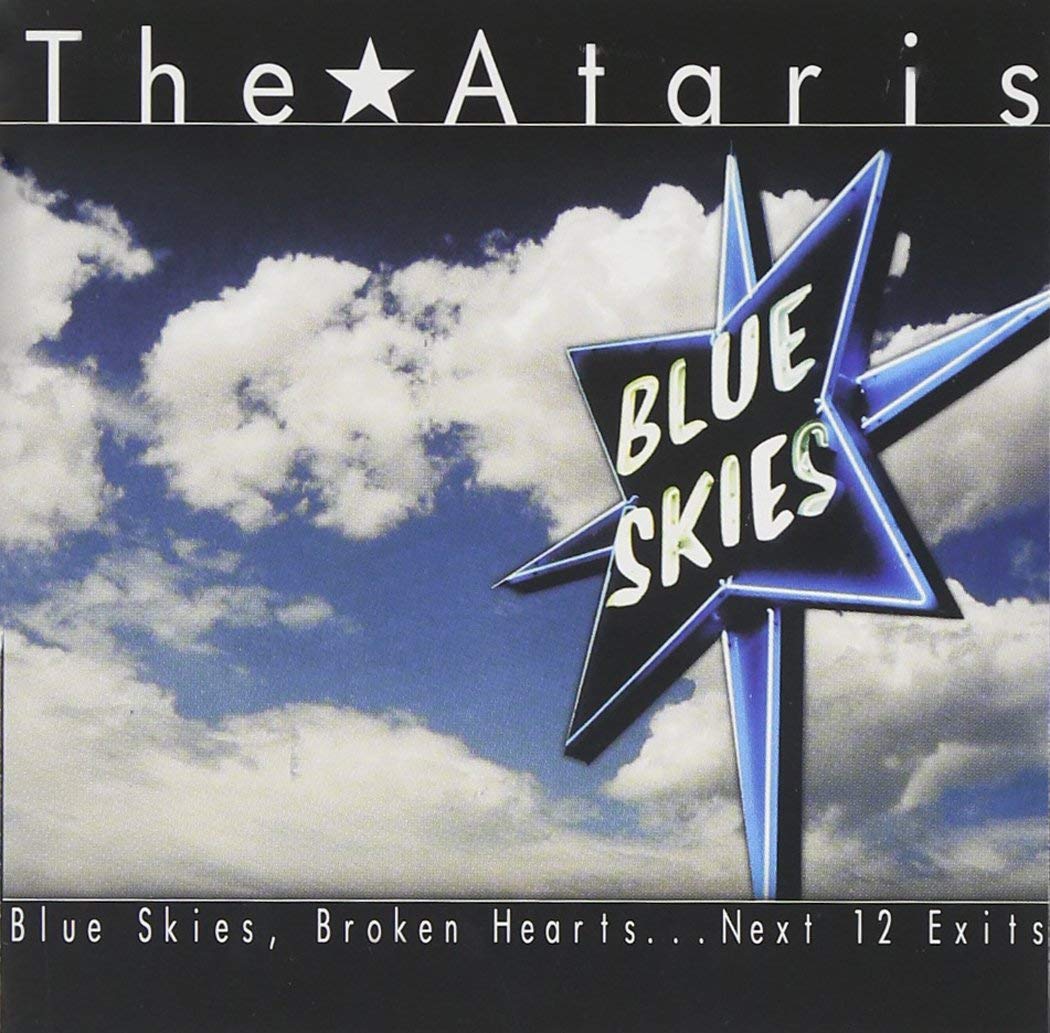 Ataris - Blue Skies, Broken Hearts, Next 12 Exits