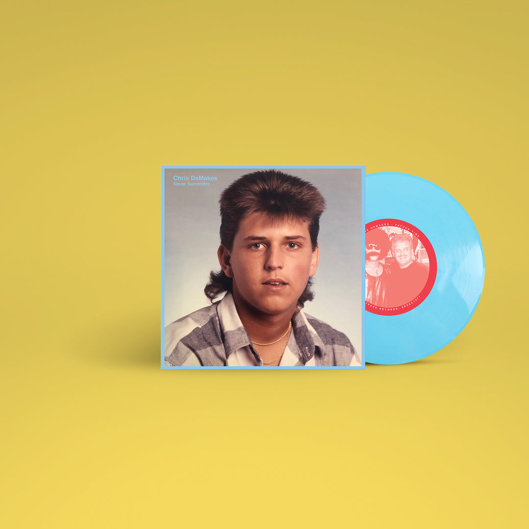 Chris DeMakes - Never Surrender/Father Time 7"