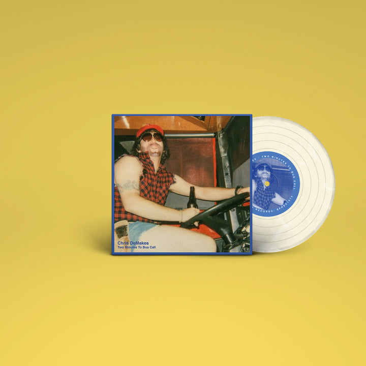 Chris DeMakes - Two Minutes To Bus Call/In Memoriam 7"