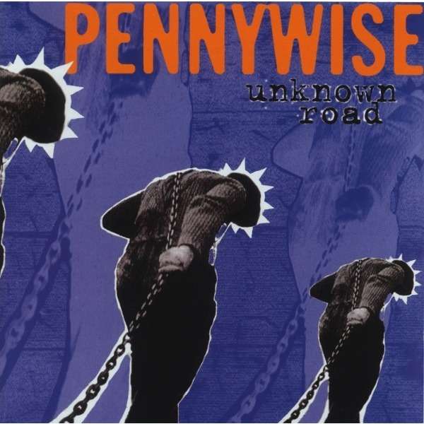 Pennywise - Unknown Road