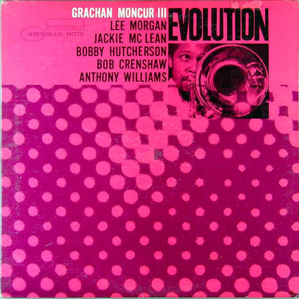 Grachan Moncur III - Evolution