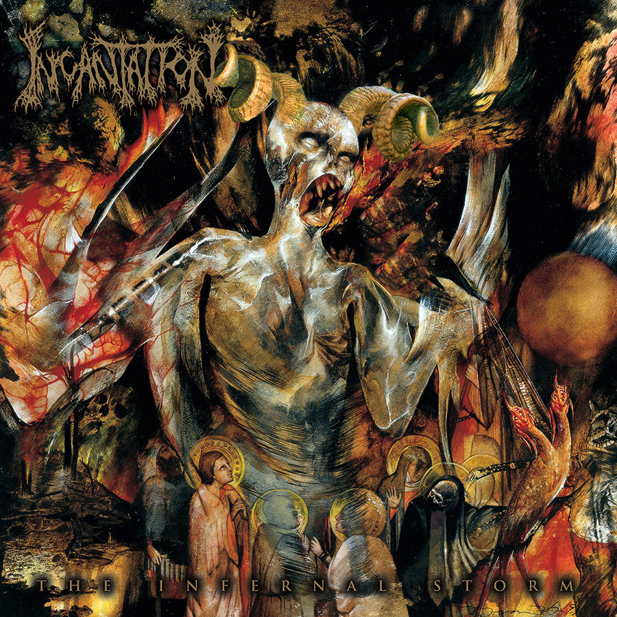 Incantation - The Infernal Storm