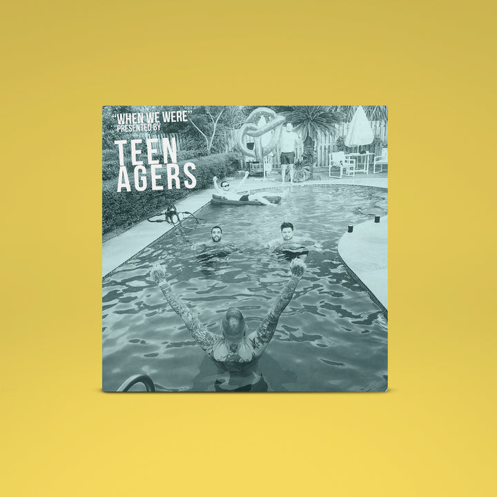 Teen Agers - When We Were