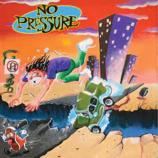 No Pressure - Self-Titled
