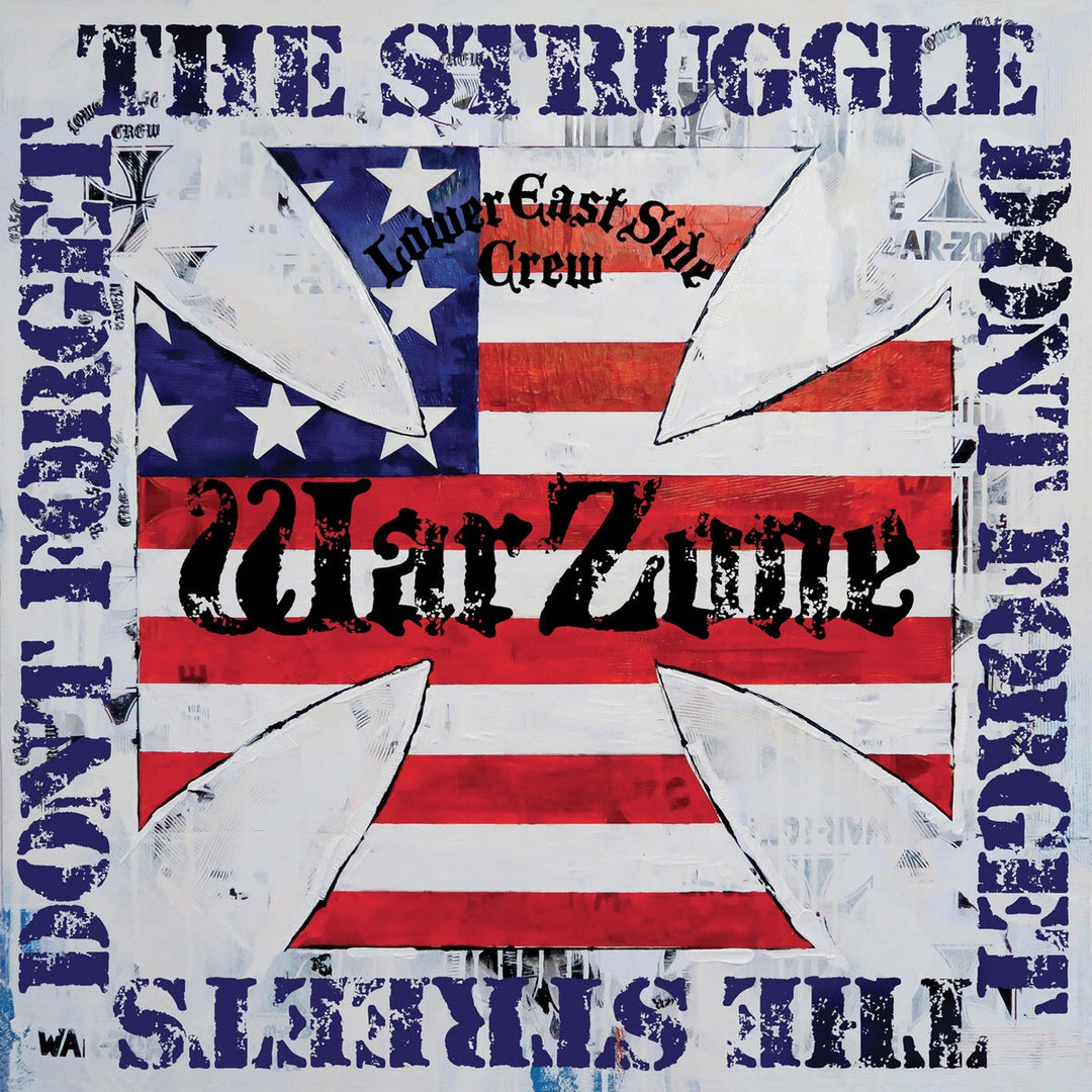 WarZone - Don't Forget The Struggle Don't Forget the Streets