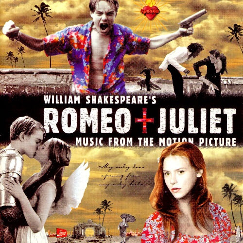 OST - William Shakespeare's Romeo + Juliet