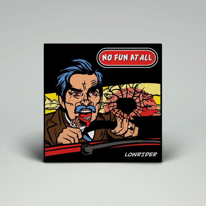 No Fun At All - Lowrider | Smartpunk Exclusive