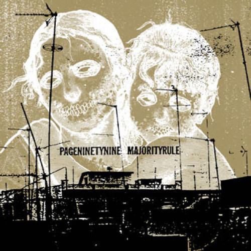 Pageninetynine / Majority Rule - Split