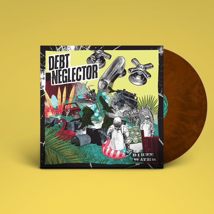 Debt Neglector - Dirty Water