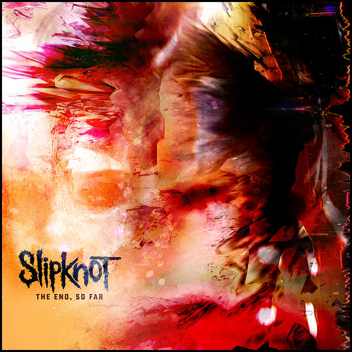 Slipknot - The End, So Far...
